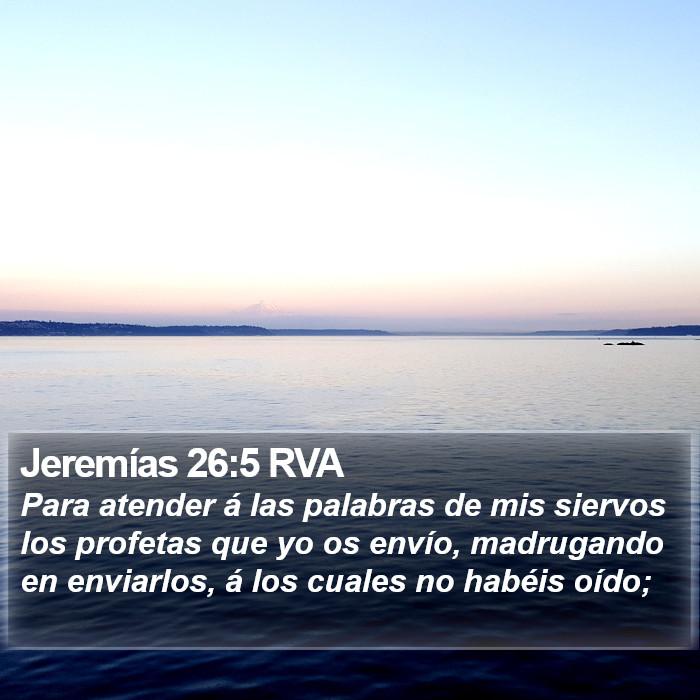 Jeremías 26:5 RVA Bible Study