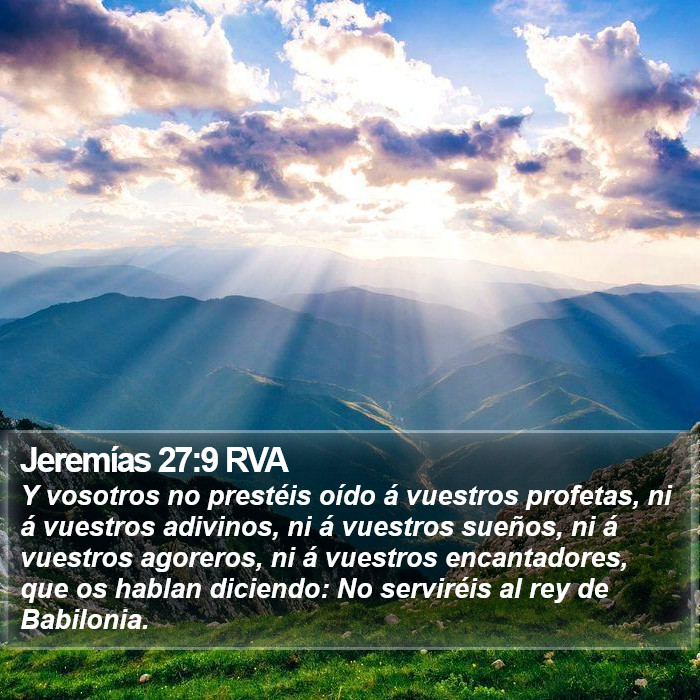 Jeremías 27:9 RVA Bible Study