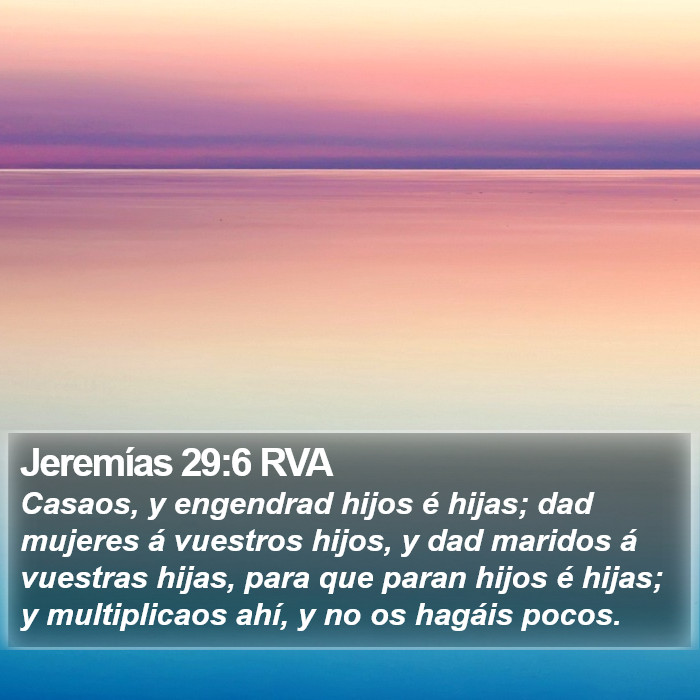 Jeremías 29:6 RVA Bible Study