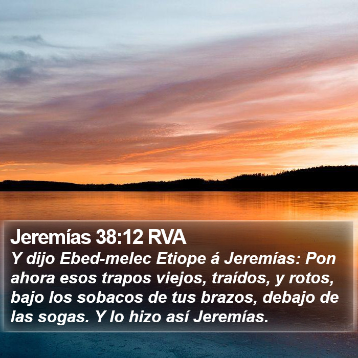 Jeremías 38:12 RVA Bible Study