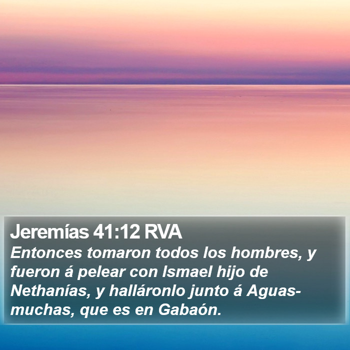 Jeremías 41:12 RVA Bible Study