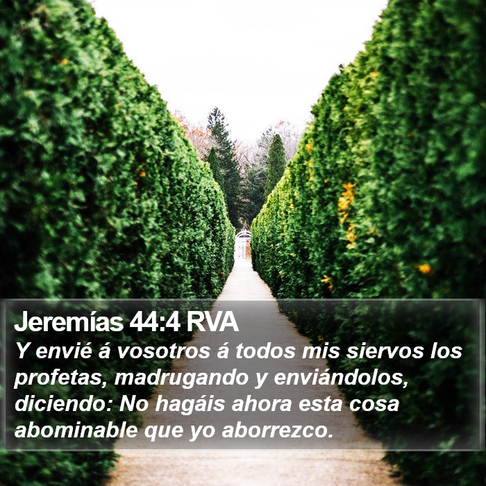 Jeremías 44:4 RVA Bible Study