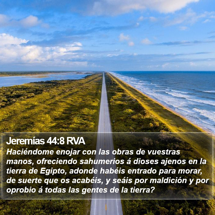 Jeremías 44:8 RVA Bible Study