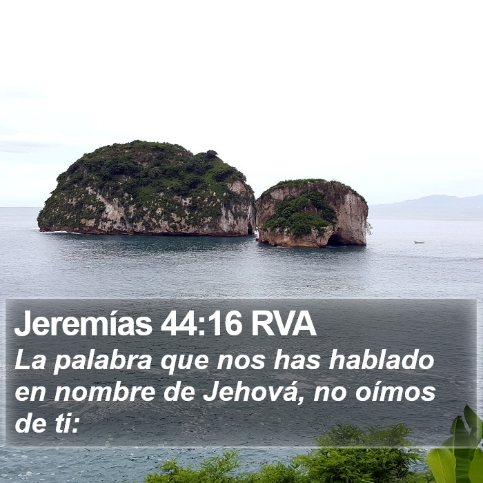 Jeremías 44:16 RVA Bible Study