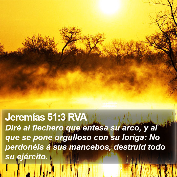 Jeremías 51:3 RVA Bible Study