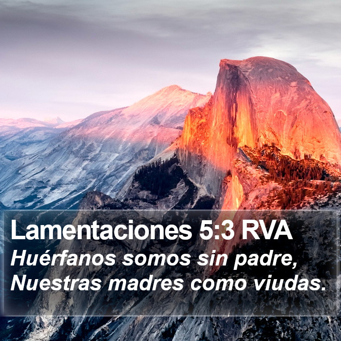 Lamentaciones 5:3 RVA Bible Study