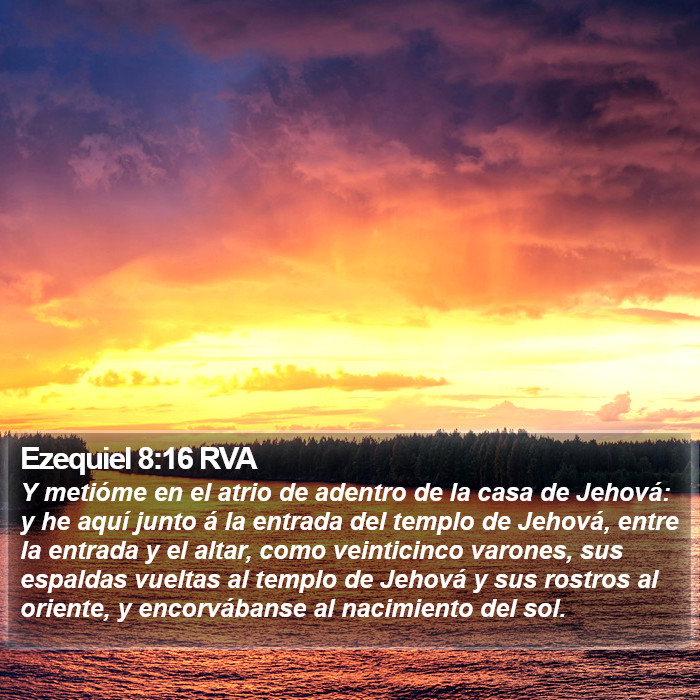Ezequiel 8:16 RVA Bible Study