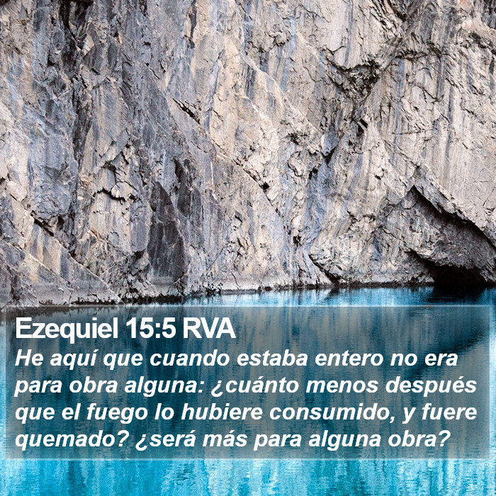 Ezequiel 15:5 RVA Bible Study