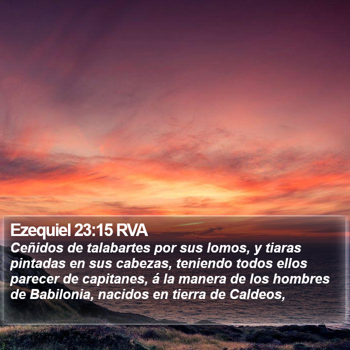 Ezequiel 23:15 RVA Bible Study