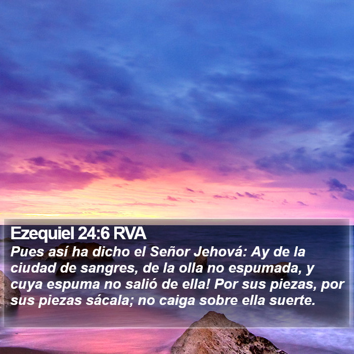 Ezequiel 24:6 RVA Bible Study