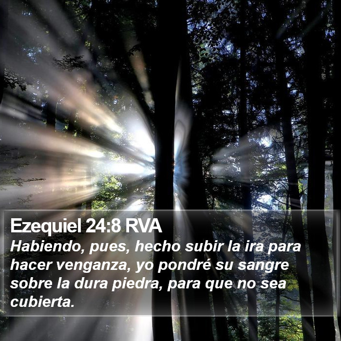 Ezequiel 24:8 RVA Bible Study