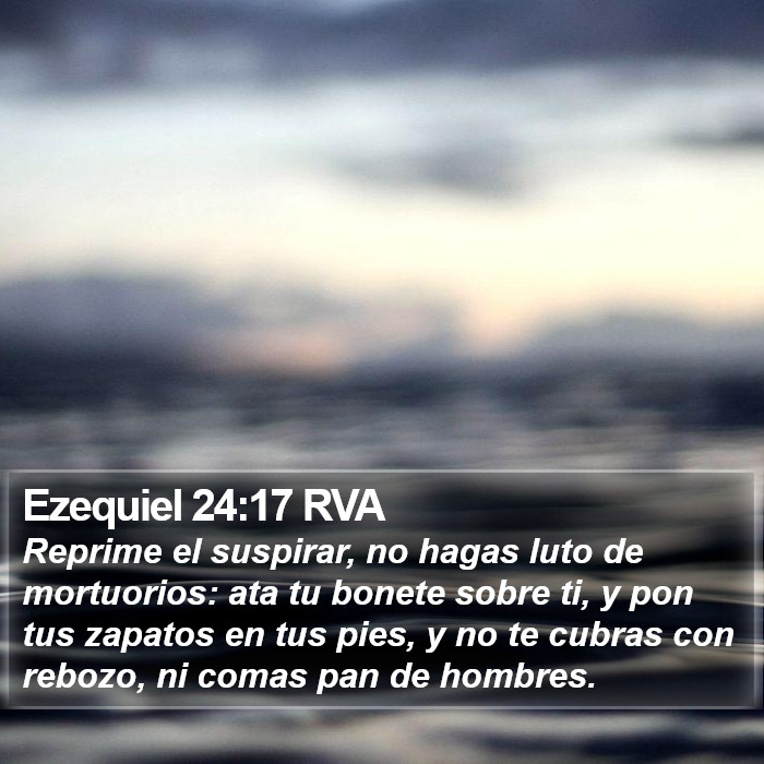 Ezequiel 24:17 RVA Bible Study