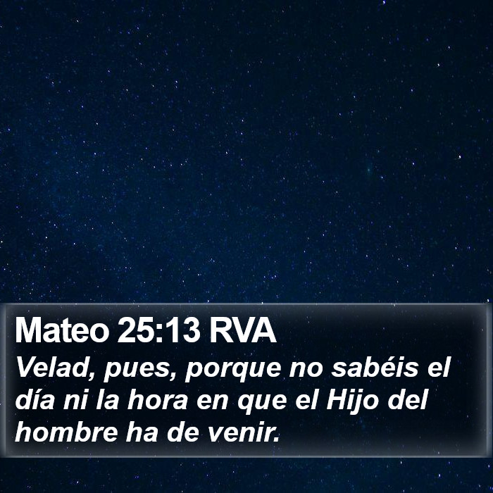 Mateo 25:13 RVA Bible Study