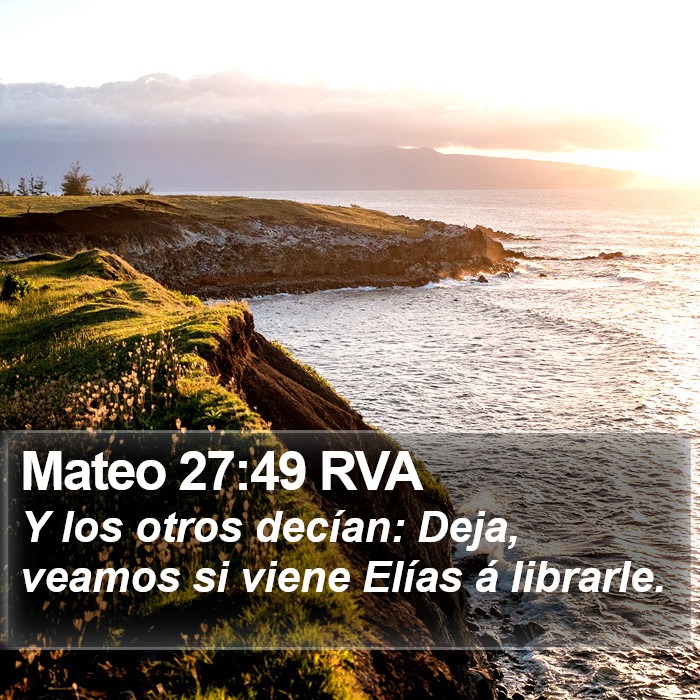 Mateo 27:49 RVA Bible Study