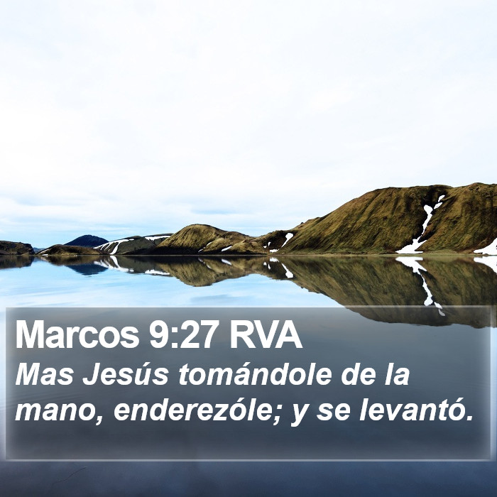 Marcos 9:27 RVA Bible Study