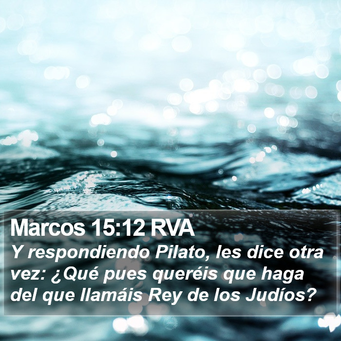 Marcos 15:12 RVA Bible Study