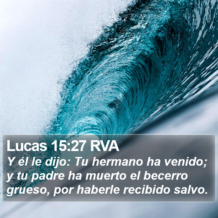 Lucas 15:27 RVA Bible Study