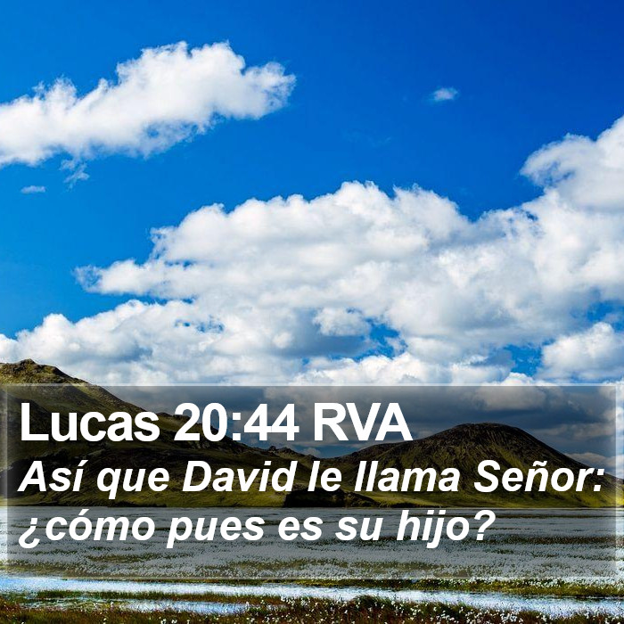 Lucas 20:44 RVA Bible Study