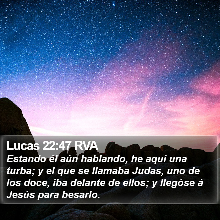 Lucas 22:47 RVA Bible Study