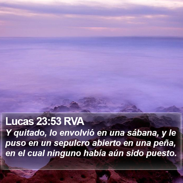 Lucas 23:53 RVA Bible Study