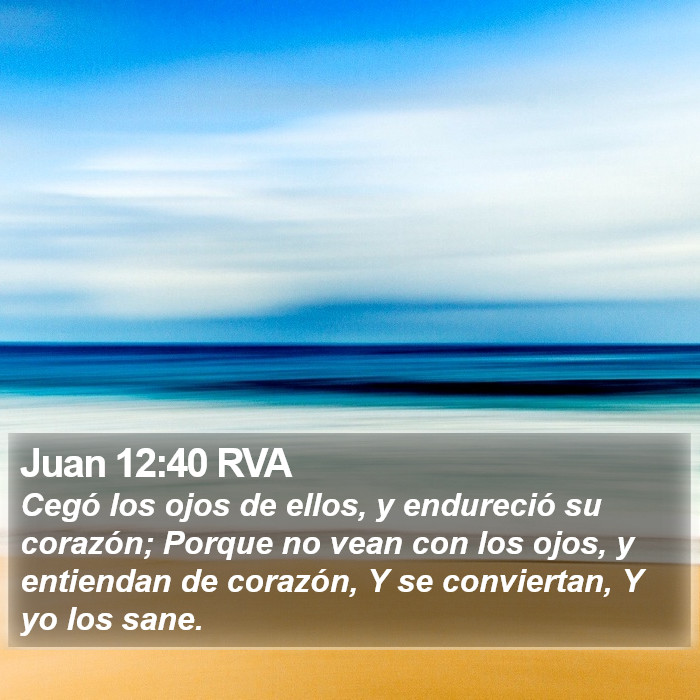 Juan 12:40 RVA Bible Study