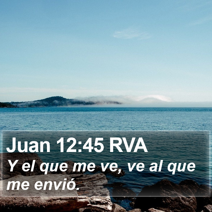 Juan 12:45 RVA Bible Study