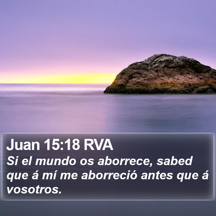 Juan 15:18 RVA Bible Study