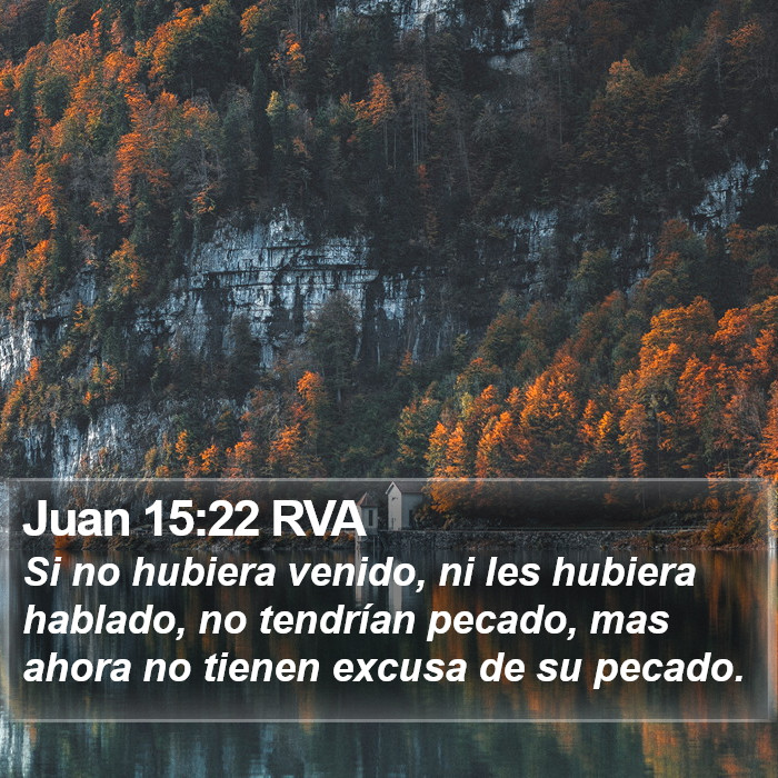 Juan 15:22 RVA Bible Study