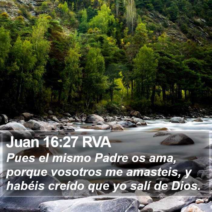 Juan 16:27 RVA Bible Study