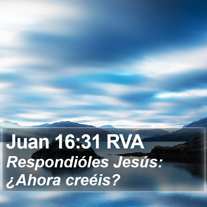 Juan 16:31 RVA Bible Study