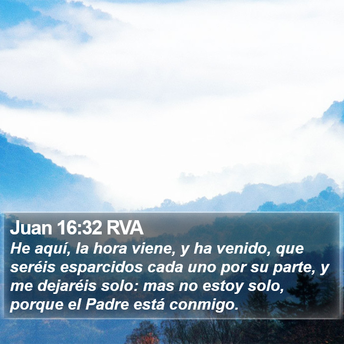 Juan 16:32 RVA Bible Study