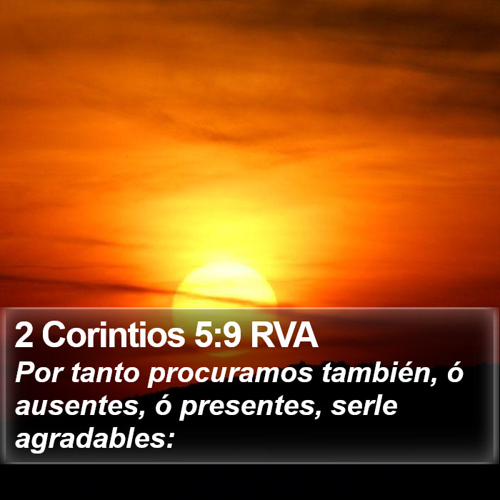 2 Corintios 5:9 RVA Bible Study