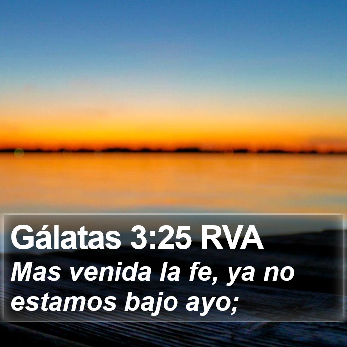 Gálatas 3:25 RVA Bible Study