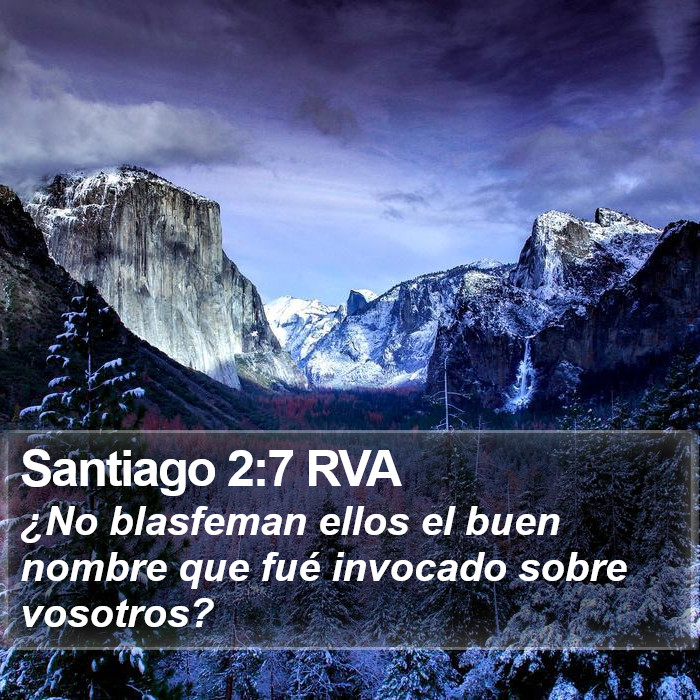 Santiago 2:7 RVA Bible Study