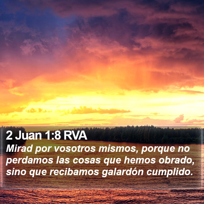 2 Juan 1:8 RVA Bible Study